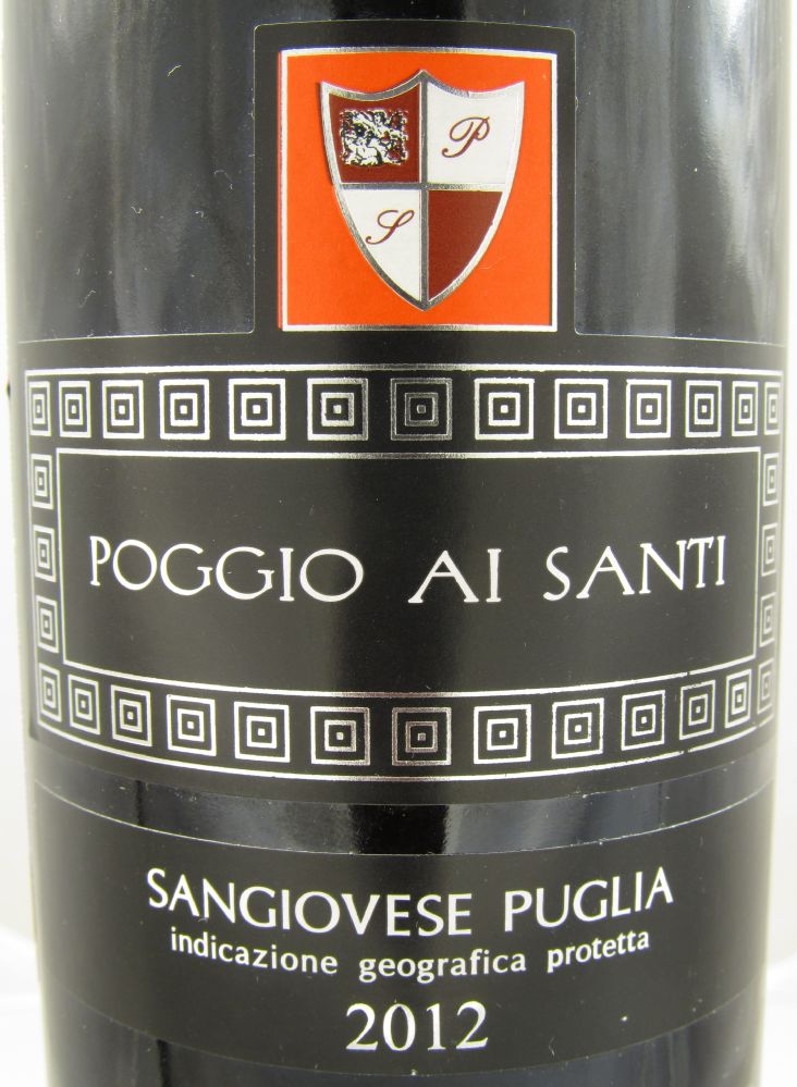 Casa Vitivinicola Tinazzi S.r.l. POGGIO AI SANTI Sangiovese Puglia IGT 2012, Лицевая, #116