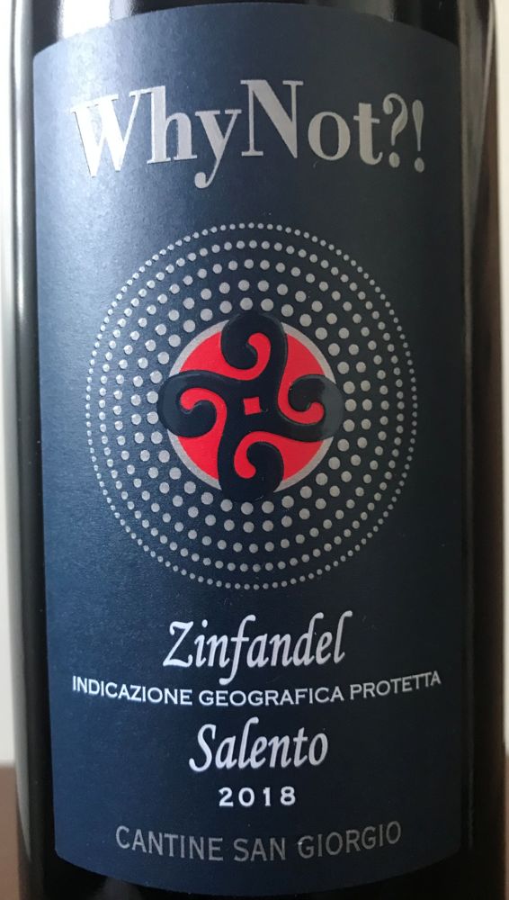 Cantine San Giorgio S.r.l. WhyNot?! Zinfandel Salento IGT 2018, Основная, #8227